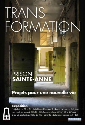 Affiche - Transformation Photographie d'une des coursives de l'ancienne prison Sainte-Anne à Avignon, pour une campagne de communication sur le projet de réhabilitation de l'édifice .