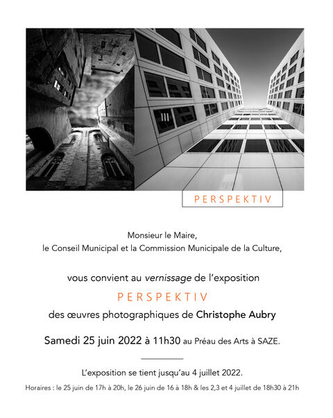 Perspektiv, exposition de photos Expo photo à Saze (30) en juillet 2022.
Photographies de Christophe Aubry
